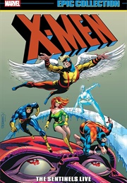 X-Men Epic Collection- The Sentinels Live (Roy Thomas)