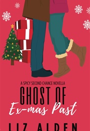 Ghost of Ex-Mas Past (Liz Alden)