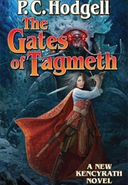 The Gates of Tagmeth (P.C. Hodgell)