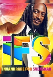 IFS - Invandrare För Svenskar 4 (2024)