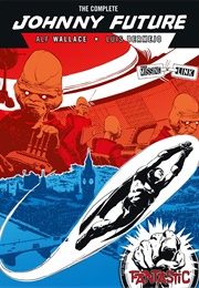 The Complete Johnny Future (Rebellion)