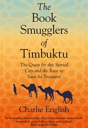 The Book Smugglers of Timbuktu (Charlie English)