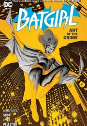 Batgirl Vol. 5: Art of the Crime (Mairghread Scott)