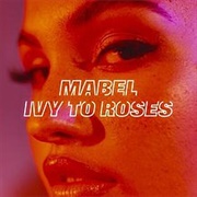 Mabel Ivy to Roses