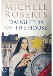 Daughters of the House (Michele Roberts)