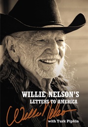 Willie Nelson's Letters to America (Willie Nelson W/ Turk Pipkin)