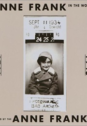 Anne Frank in the World (Compiled by Joke Kniesmeyer)