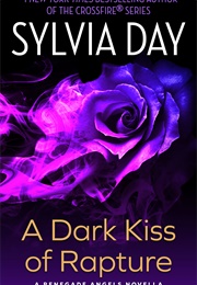 A Dark Kiss of Rapture (Sylvia Day)
