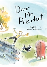 Dear Mr. President (Sophie Siers)