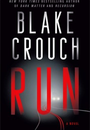 Run (Blake Crouch)
