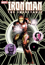 Iron Man: The Inevitable (Joe Casey; Frazer Irving)