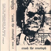 Asphyx - Crush the Cenotaph