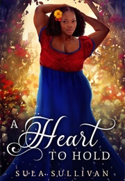A Heart to Hold (Sula Sullivan)