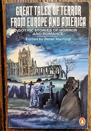 Great Tales of Terror From Europe and America (Peter Haining (Ed))