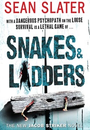 Snakes & Ladders (Sean Slater)