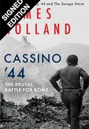 Cassino '44 (James Holland)