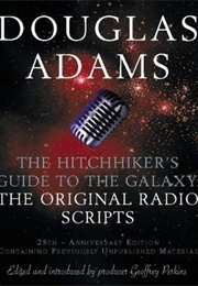 The Hitchhikers Guide to the Galaxy Original Radio Scripts (Douglas Adams)