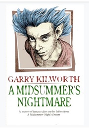 A Midsummer's Nightmare (Garry Kilworth)