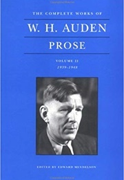The Complete Works of W.H. Auden: Prose (6 Vols) (Ed. by Edward Mendelson)