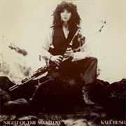 Night of the Swallow - Kate Bush