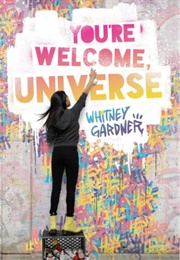 You're Welcome, Universe (Whitney Gardner)