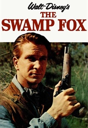 The Swamp Fox (TV Series) (1959) - (1961)