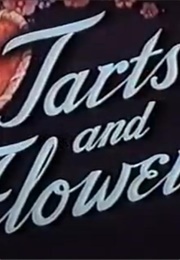 Tarts and Flowers (1950)