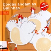 Doidas Andam as Galinhas