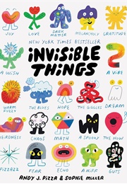 Invisible Things (Andy J. Pizza)