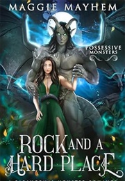 Rock and a Hard Place (Maggie Mayhem)