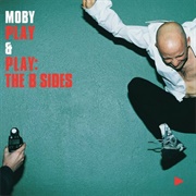 Play & Play: B Sides - Moby