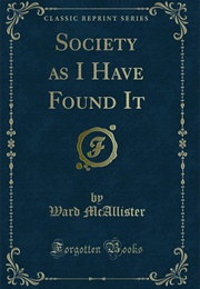 Society as I Have Found It (Ward McAllister)