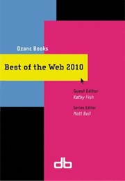 Best of the Web 2010 (Matt Bell)