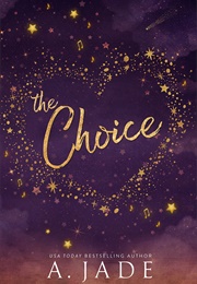 The Choice (Ashley Jade)
