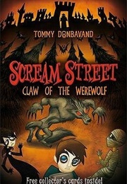 Scream Street: Claw of the Werewolf (Tommy Donbavand)