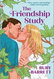 The Friendship Study (Ruby Barrett)