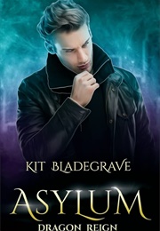 Asylum (Kit Bladegrave)