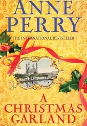 A Christmas Garland (Anne Perry)