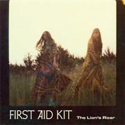 The Lion's Roar (First Aid Kit, 2012)
