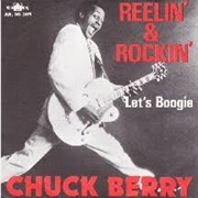 Chuck Berry - Reelin' and Rockin'/Sweet Little Sixteen
