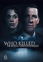 Who Killed Dr Bogle & Mrs Chandler? (2006)