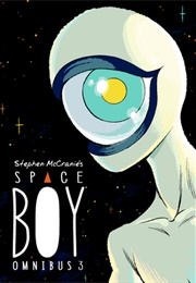 Stephen McCranie's Space Boy Omnibus Volume 3 (Stephen McCranie)