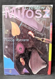 Poezje Wybrane = Selected Poems (Czeslaw Milosz)