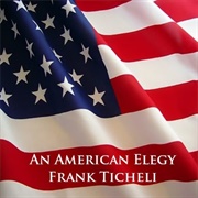 An American Elegy - Frank Ticheli