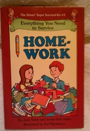 Everything You Need to Survive Homework (Jane Stine & Bob Stine)