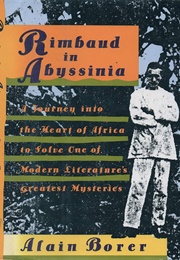 Rimbaud in Abyssinia (Alain Borer)