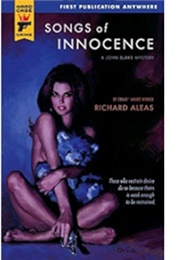 Songs of Innocence (Charles Ardai as Richard Aleas)