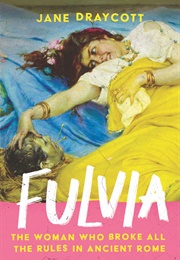 Fulvia (Jane Draycott)