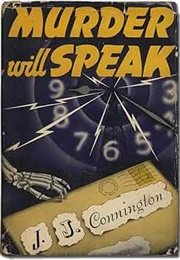 Murder Will Speak (J.J. Connington)