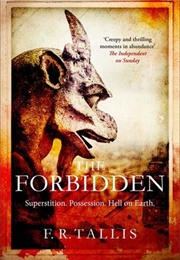 The Forbidden (F R Tallis)